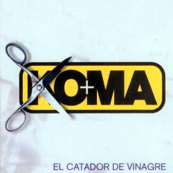 Koma (ESP) : El Catador de Vinagre